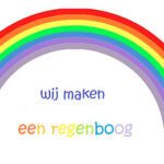 Wij maken een regenboog